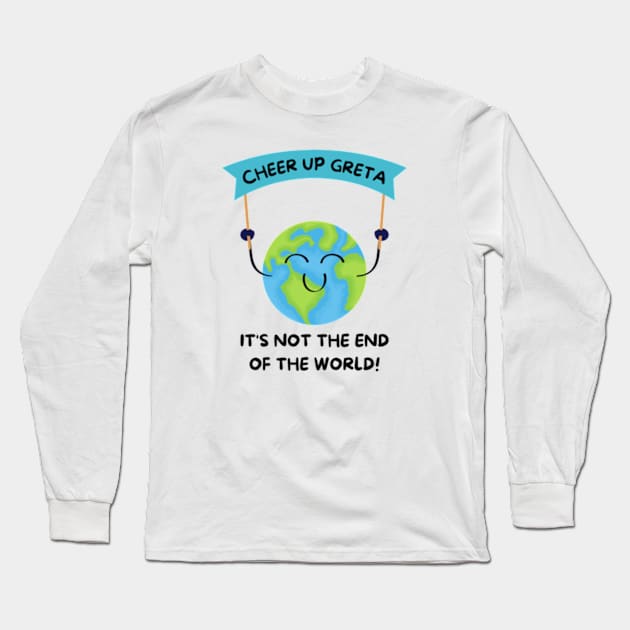 Funny Earth Day Greta Thunberg Long Sleeve T-Shirt by Good Comedy Tees